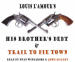 His Brother's Debt and Trail to Pie Town