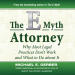 E-Myth Attorney,...