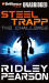 Steel Trapp: The...