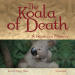 Koala of Death, T...