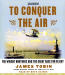 To Conquer The Air