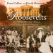 Roosevelts, The:...
