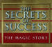 Magic Story, The: The Secrets of Success