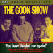 Goon Show, The - Volume 8 - You Have Deaded Me Again!