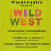WordTheatre presents The Wild West