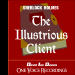 Sherlock Holmes: The Adventure of the Illustrious Client