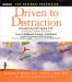 Driven to Distraction