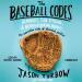 Baseball Codes, T...