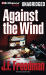 Against the Wind
