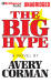 Big Hype, The