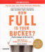 How Full is Your Bucket?
