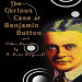 Curious Case of Benjamin Button and Other Stories, The: by F. Scott Fitzgerald
