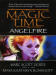 Magic Time: Angelfire