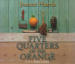 Five Quarters of the Orange