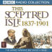 Sceptred Isle 10: The Age of Victoria - 1837-1901, This