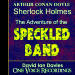 Sherlock Holmes: The Speckled Band