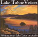 Lake Tahoe Voices: Writing about Lake Tahoe on Audio