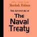 Sherlock Holmes: The Naval Treaty