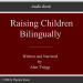 Raising Children Bilingually