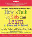 How to Talk So Kids Can Learn