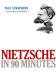 Nietzsche in 90 Minutes