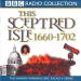 Sceptred Isle 5: Restoration and Glorious Revolution - 1660-1702, This