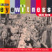 Eyewitness 1970-1979