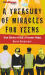 Treasury of Miracles for Teens, A - True Stories of God's Presence Today