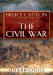 Civil War, The: The American Heritage History Of