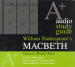 A+ Audio Guide: Macbeth