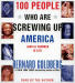 100 People Who Are Screwing Up America