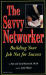Savvy Networker, The