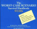 Worst-Case Scenario Survival Handbook - Work, The