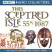 Sceptred Isle 1: Caesar to William the Conquerer - 55BC-1087, This