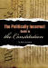 Politically Incorrect Guide to the Constitution, The