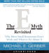 E Myth Revisited, The (Unabridged)