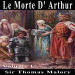 Le Morte D'Arthur Vol. 1