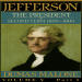 Thomas Jefferson and His Time, Vol. 5: Second Term, 1805-1809