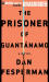 Prisoner of Guantánamo, The