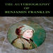 Autobiography of Benjamin Franklin, The