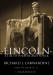 Lincoln: A Life of Purpose and Power