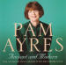 Ancient and Modern: Pam Ayres
