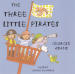 Three Little Pirates, The