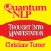 Quantum NLP Thought Into Manifestation