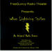 FreeQuincy Radio Theater Presents:  When Lightning Strikes, An original Radio Drama