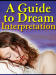 A Guide To Dream Interpretation