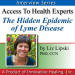 The Hidden Epidemic of Lyme Disease