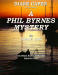 A PHIL BYRNES MYSTERY. Episode 3: STINGERS LAMENT