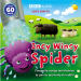 Incy Wincy Spider