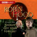 Robin Hood Episode 2: Sheriff Got Your Tongue?